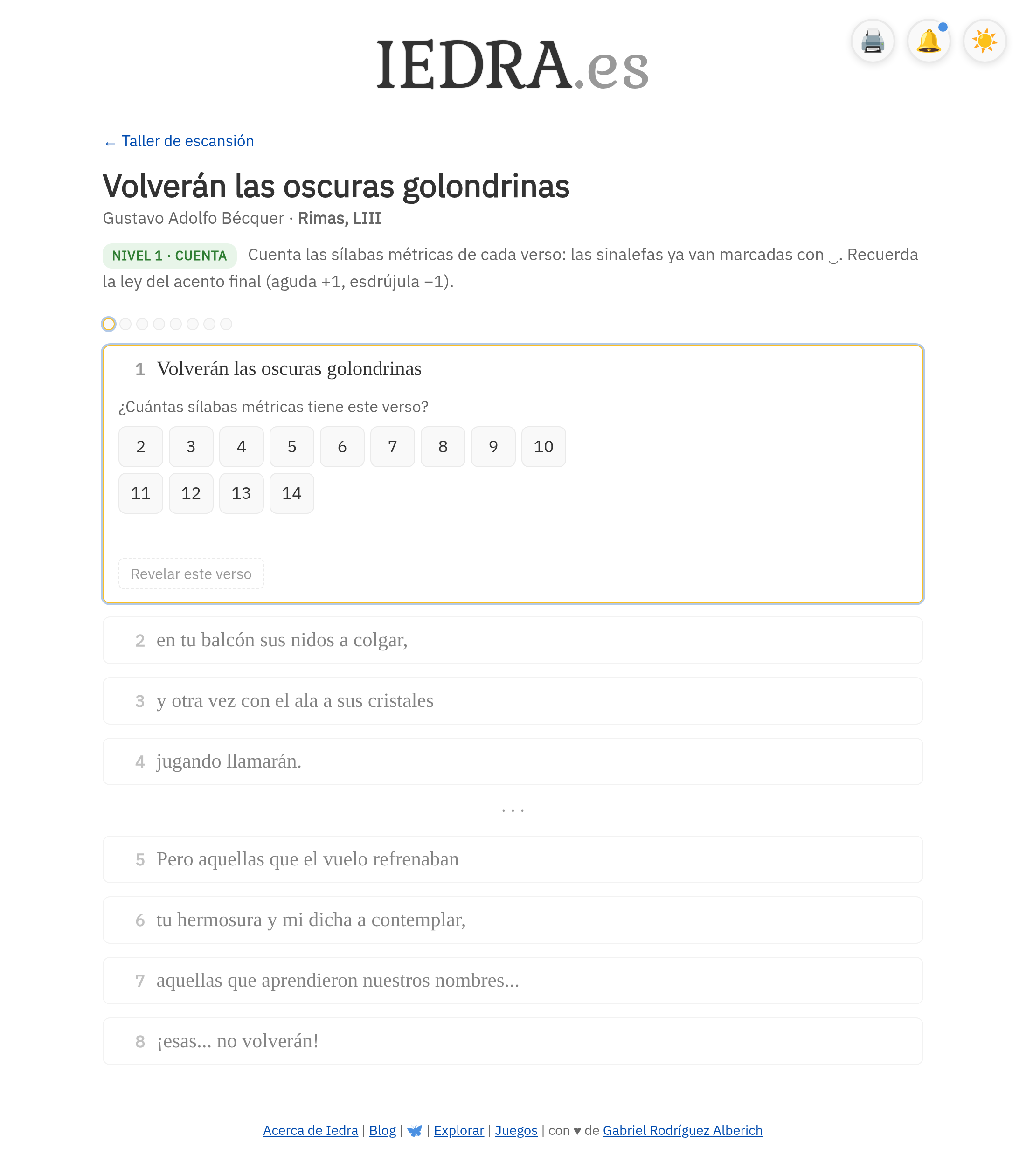 Un ejercicio del taller: la rima LIII de Bécquer, «Volverán las oscuras golondrinas», con la etiqueta «Nivel 1 · Cuenta» y la instrucción de contar las sílabas métricas de cada verso. El primer verso está activo, con la pregunta «¿Cuántas sílabas métricas tiene este verso?» y una botonera de números del 2 al 14; el resto de los versos esperan en gris. Arriba, ocho circulitos marcan el progreso por el poema.