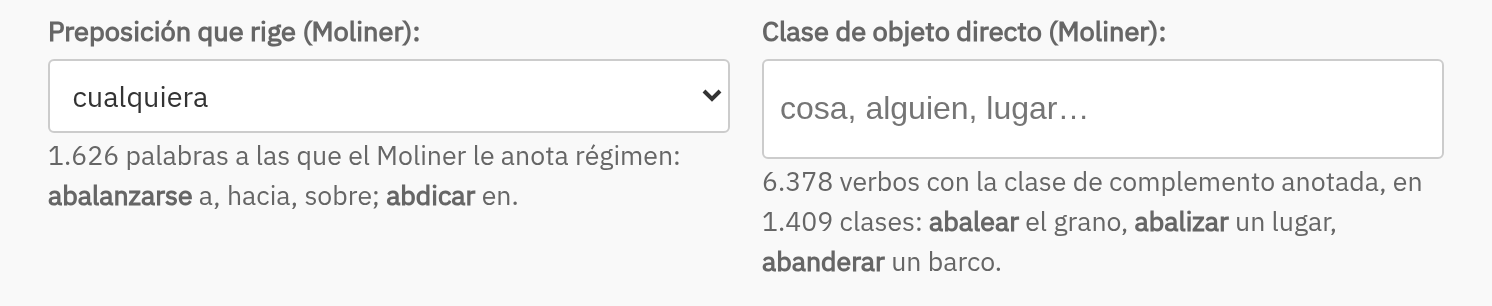 Los dos campos nuevos de la búsqueda avanzada de Iedra: «Preposición que rige (Moliner)», un desplegable con la nota «1.626 palabras a las que el Moliner le anota régimen: abalanzarse a, hacia, sobre; abdicar en», y «Clase de objeto directo (Moliner)», una caja de texto con la nota «6.378 verbos con la clase de complemento anotada, en 1.409 clases: abalear el grano, abalizar un lugar, abanderar un barco».